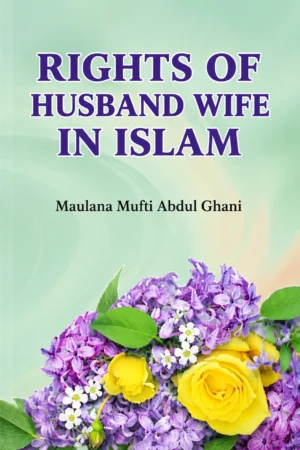 Rights of Husband and Wife in Islam